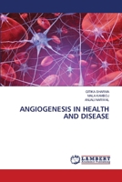 Angiogenesis in Health and Disease 6203306630 Book Cover