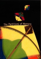 The Partitions of Memory: The Afterlife of the Division of India 0253215668 Book Cover