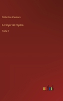 Le foyer de l'opéra: Tome 7 (French Edition) 3563222703 Book Cover