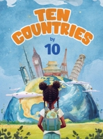 Ten Countries By 10 B0F86KNRFC Book Cover