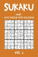 Sukaku Hard 200 Puzzle With Solution Vol 6: Exciting Sudoku variation, puzzle booklet, 2 puzzles per page 1711808946 Book Cover