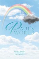 Paul's World: Trying to Fit in with Disabilities 150359954X Book Cover