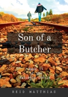 Son of a Butcher 0645047287 Book Cover
