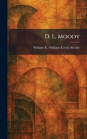 D. L. Moody 1025610644 Book Cover