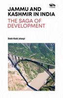 Jammu and Kashmir In India: The Saga Of Development 8119670132 Book Cover