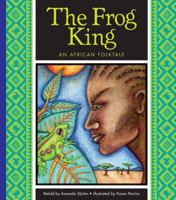 The Frog King: An African Folktale 1609731379 Book Cover