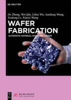 Wafer Fabrication: Automatic Materiel Handling System 3110486903 Book Cover