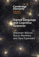 Signed Language and Cognitive Grammar 1009486845 Book Cover