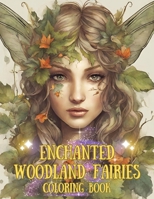 Woodland Fairy Cottagecore Coloring Book: Coloring Pages of Woodland Fairies and the Pastoral Lifestyle. Stress Relief, Mindfulness and Relaxation. B0CPCQHCFT Book Cover