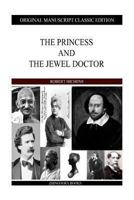 The Princess And The Jewel Doctor 1983529788 Book Cover