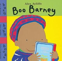 Boo Barney (Busy Baby) 1841212091 Book Cover