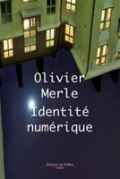 Identité numérique 2877067513 Book Cover