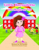 Little Bernadette and the Magic of Yet B0FV8LXG8B Book Cover