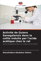 Activité de Guiera Senegalensis dans la colite induite par l'acide acétique chez le rat (French Edition) 6207042093 Book Cover
