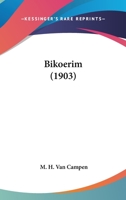 Bikoerim (1903) 1160326819 Book Cover