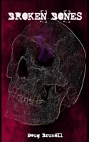 Broken Bones B0F2GLQ7B2 Book Cover
