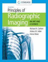 Student Workbook for Carlton/Adler/Balac's Principles of Radiographic Imaging: An Art and a Science 1337793116 Book Cover