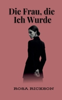 Die Frau, die Ich Wurde (German Edition) B0FR8JK4SS Book Cover