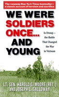 We Were Soldiers Once... and Young 0345472640 Book Cover