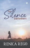 The Silence Between 1636696600 Book Cover
