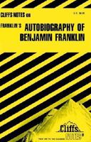 Autobiography of Benjamin Franklin (Cliffs Notes) 0822002167 Book Cover