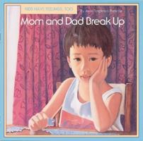 Mom and Dad Break Up 1577686837 Book Cover