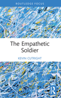 Empathetic Soldier 1032163437 Book Cover