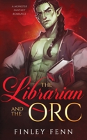The Librarian and the Orc 177785802X Book Cover