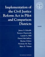 Implementation of the Civil Justice Reform Act in Pilot and Comparison Districts 0833024558 Book Cover