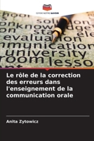 Le rôle de la correction des erreurs dans l'enseignement de la communication orale (French Edition) 6208149991 Book Cover