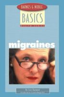 Barnes and Noble Basics Migraines (Barnes & Noble Basics) 076073982X Book Cover