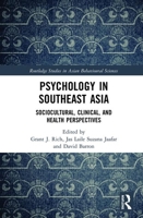 Psychology in Southeast Asia: Sociocultural, Clinical, and Health Perspectives 0367492148 Book Cover