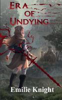 Era of Undying 1979094322 Book Cover