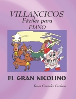 Villancicos Fáciles para Piano: El Gran Nicolino B0BL97B1H8 Book Cover
