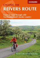 Cycling the Reivers Route: Coast to coast through wild Northumberland's border country 185284910X Book Cover