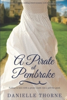 A Pirate at Pembroke 1980765421 Book Cover