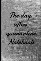the day after quarantine B087SJ2YTH Book Cover