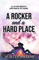 A Rocker and a Hard Place 1500591424 Book Cover