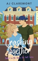 Crashing Together: A Steamy Brother’s-Best-Friend Novella (Across The Hall) B0GB8VHL2J Book Cover