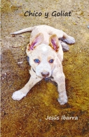 Chico y Goliat 172494293X Book Cover
