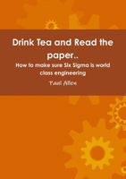 Drink Tea and Read the Paper.. 1326581546 Book Cover