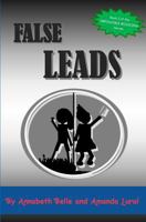 False Leads 153779941X Book Cover