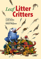 Leaf Litter Critters 1682631834 Book Cover