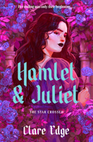 Hamlet & Juliet (The Star Crossed Duology) B0GW7DFBS4 Book Cover