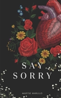 Say sorry: (seconde chance romance novella) B0CP4WQHK4 Book Cover