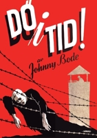 Dö i tid: Johnny Bodes ockupationsroman (Swedish Edition) 919885884X Book Cover