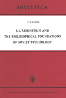 S. L. Rubin Tejn and the Philosophical Foundations of Soviet Psychology 9027700621 Book Cover