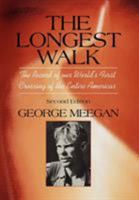 Longest Walk: An Odyssey of the Human Spirit 155778230X Book Cover