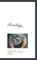 Mariology; a dogmatic treatise on the Blessed Virgin Mary, mother of God 1015781489 Book Cover