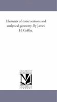 Elements of Conic Sections and Analytical Geometry 1164631314 Book Cover